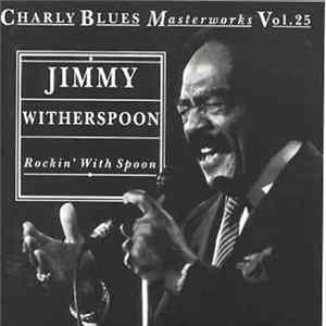 Jimmy Witherspoon - Rockin' With Spoon FLAC