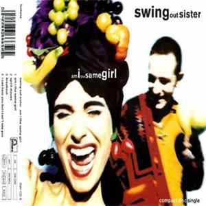 Swing Out Sister - Am I The Same Girl FLAC