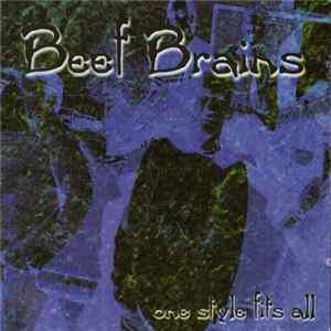 Beef Brains - One Style Fits All FLAC