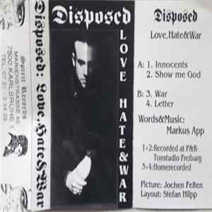 Disposed - Love, Hate & War FLAC