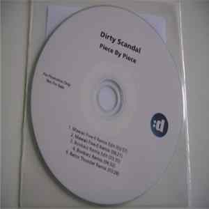 Dirty Scandal - Piece By Piece FLAC