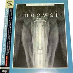 Mogwai - Kicking A Dead Pig : Mogwai Songs Remixed FLAC