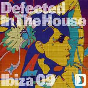 Various - Defected In The House - Ibiza 09 FLAC