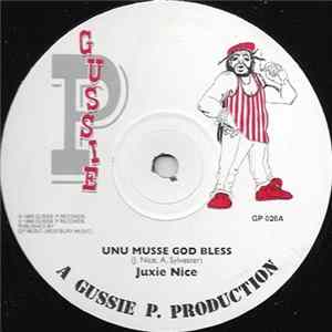 Juxie Nice / Chucky Star - Unu Musse God Bless / X Amount FLAC