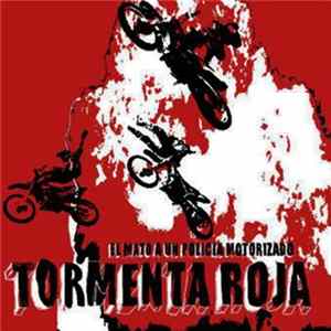 El Mató a un Policía Motorizado - Tormenta Roja FLAC
