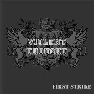 Violent Thought - First Strike FLAC