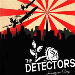 The Detectors - Twentyone Days FLAC