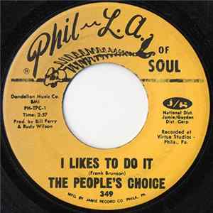 The People's Choice - I Likes To Do It / Big Ladies Man FLAC