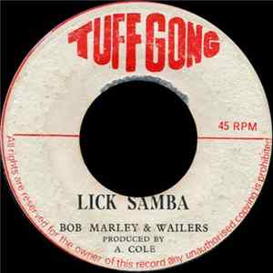 Bob Marley & Wailers - Lick Samba FLAC