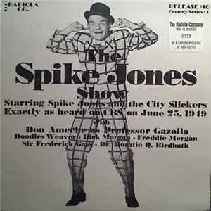 Spike Jones / Vic And Sade - The Spike Jones Show / Vic And Sade FLAC