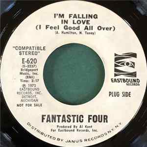 Fantastic Four - I'm Falling In Love (I Feel Good All Over) / I Believe In Miracles (I Believe In You) FLAC