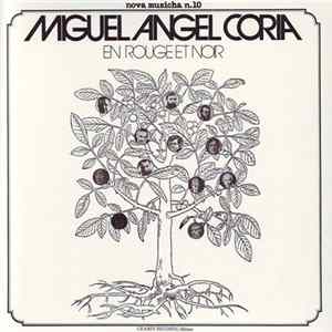 Miguel Angel Coria - En Rouge Et Noir FLAC