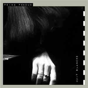 Peine Perdue - Nuit Blanche FLAC