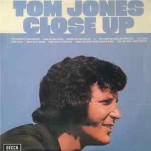Tom Jones - Close Up FLAC