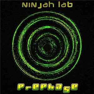 Ninjah Lab - PrePhase FLAC