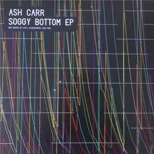Ash Carr - Soggy Bottom FLAC