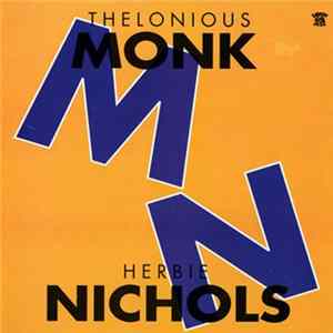 Thelonious Monk / Herbie Nichols - M & N FLAC