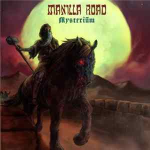 Manilla Road - Mysterium FLAC