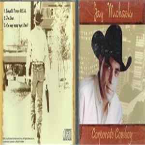 Jay Michaels - Corporate Cowboy FLAC