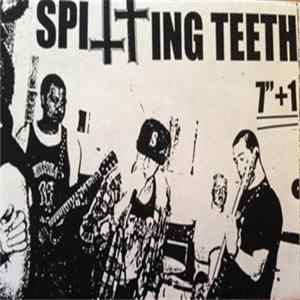 Spitting Teeth - 7" + 1 FLAC