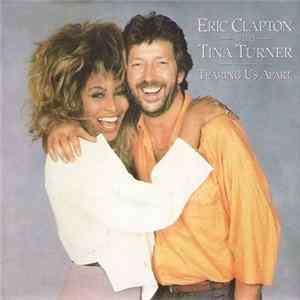 Eric Clapton With Tina Turner - Tearing Us Apart FLAC