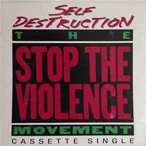 The Stop The Violence Movement - Self-Destruction FLAC