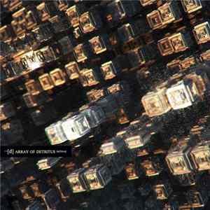 ¬[d] - Array Of Detritus FLAC