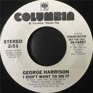 George Harrison - I Don't Want To Do It FLAC