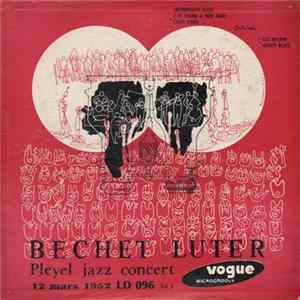 Sidney Bechet, Claude Luter - Pleyel Jazz Concert - Vol. 3 FLAC