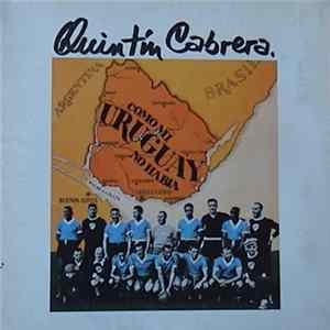 Quintín Cabrera - Como Mi Uruguay No Habia FLAC