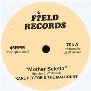 Karl Hector & The Malcouns - Mother Seletta / Asteroid FLAC