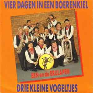 Ben En De Brulapen - Vier Dagen In Een Boerenkiel FLAC