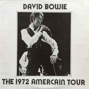 David Bowie - The 1972 Amercain Tour FLAC