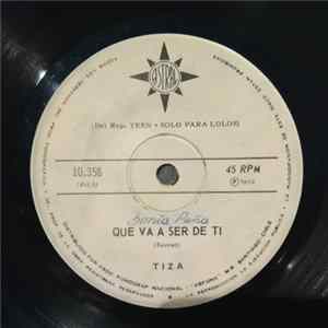 Tiza - Que Va Ser De Ti / Vacaciones De Verano = Summer Holliday FLAC
