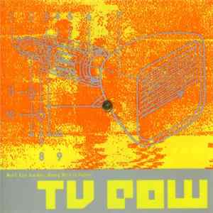 TV Pow - Mort Aux Vaches: Being Nice Is Funny FLAC