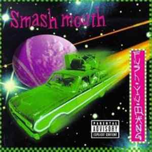 Smash Mouth - Fush Yu Mang FLAC