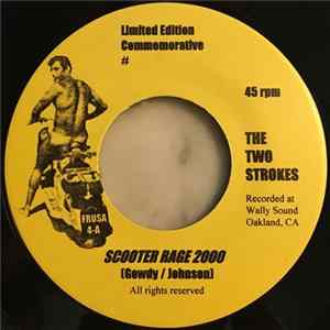 The Two Strokes, Green Means Go - Scooter Rage 2000 FLAC