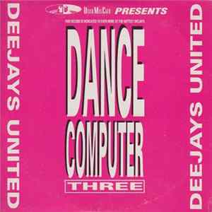 Deejays United - Dance Computer Three FLAC