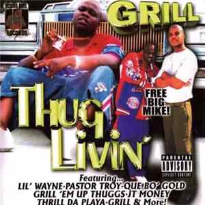 Grill - Thug Livin FLAC
