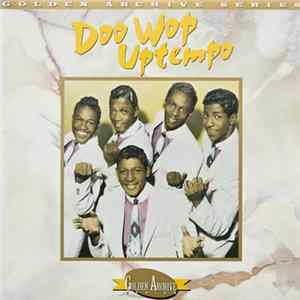 Various - The Best Of Doo Wop Uptempo FLAC
