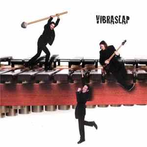 Vibraslap - Vibraslap FLAC
