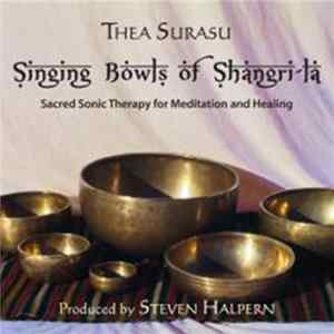 Thea Surasu - Singing Bowls Of Shangri-La FLAC