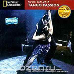 Various - Music Explorer: Tango Passion FLAC