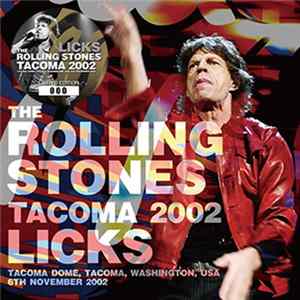The Rolling Stones - Tacoma Dome 2002 FLAC