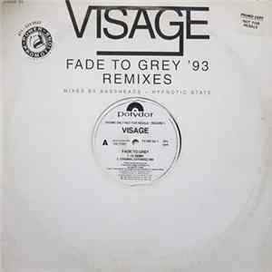 Visage - Fade To Grey '93 Remixes (Mixes By Bassheads + Hypnotic State) FLAC