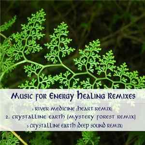 Charlie Roscoe - Music For Energy Healing Remixes FLAC