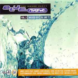 DJ Jay T. - Blue Night Vol. 3 (The House Party) FLAC