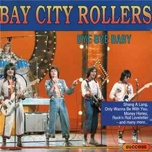 Bay City Rollers - Bye Bye Baby FLAC