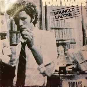 Tom Waits - Bounced Checks FLAC