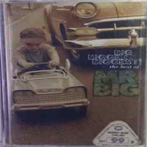 Mr. Big - Big, Bigger, Biggest: The Best Of Mr. Big FLAC